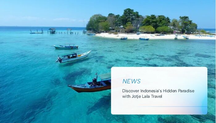 Discover Indonesia’s Hidden Paradise with Jotje Lala Travel